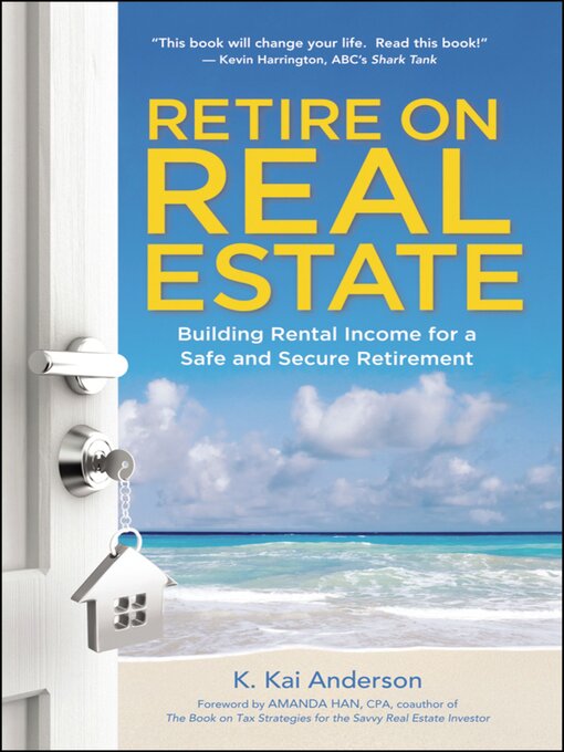 Title details for Retire on Real Estate by K. Anderson - Available